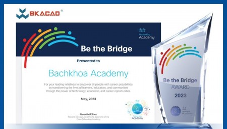 BKACAD NHẬN GIẢI THƯỞNG “ BE THE BRIDGE AWARD 2023” DO CISCO NETWORKING ACADEMY TRAO TẶNG